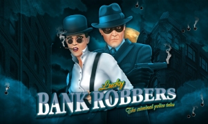 Lucky Bank Robbers