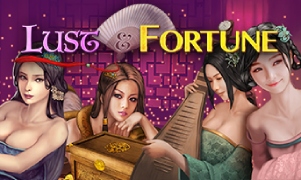 Lust and Fortune