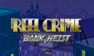 Reel Crime 1: Bank Heist